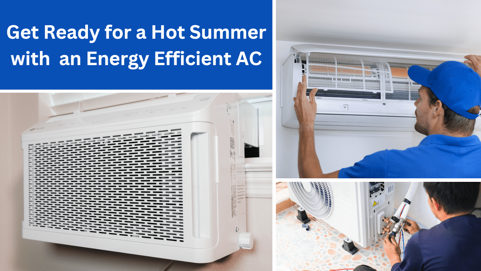 Energy Efficient AC systems, for a hot summer in los Angeles